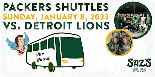 Saz's Shuttle to Lambeau - Green Bay Packers v. Detroit Lions 1.8.23