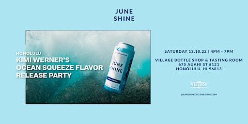 HONOLULU- Ocean Squeeze Flavor Release Party