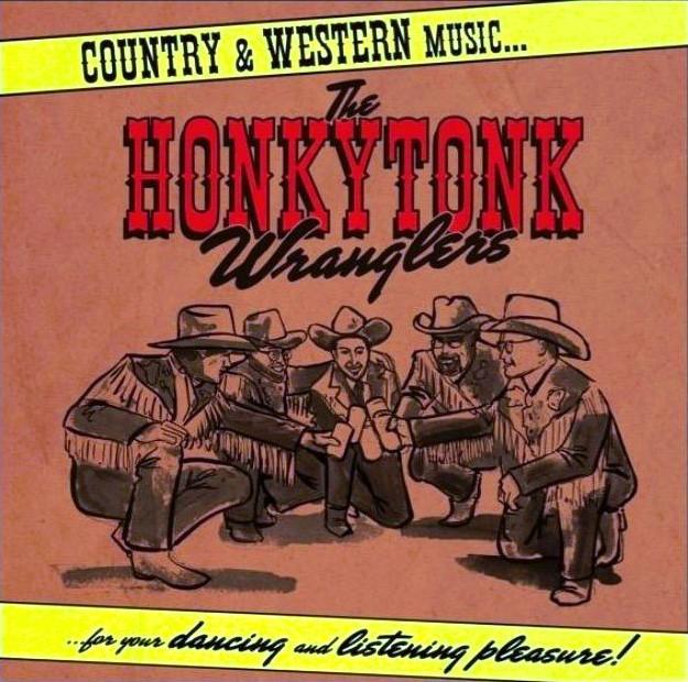 A Night with The Honkytonk Wranglers