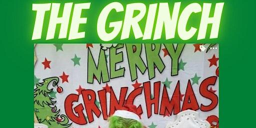 The the...The GRINCH is coming to town!