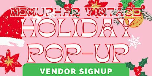 Vendor Registration: Nenuphar Vintage Holiday Pop-Up @ Uplifted Boutique