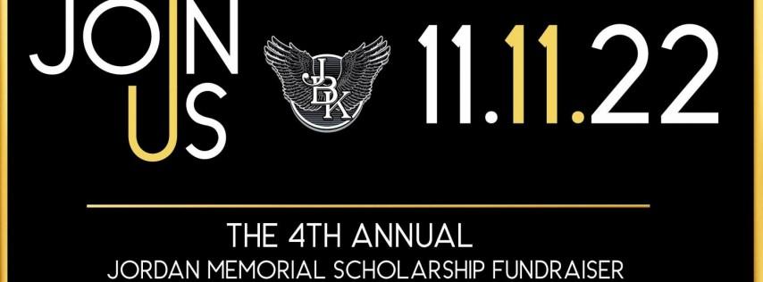 THE 4TH ANNUAL JORDAN MEMORIAL SCHOLARSHIP FUNDRAISER