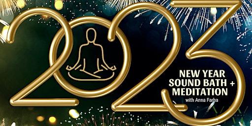 New Year 2023  Sound Bath Meditation