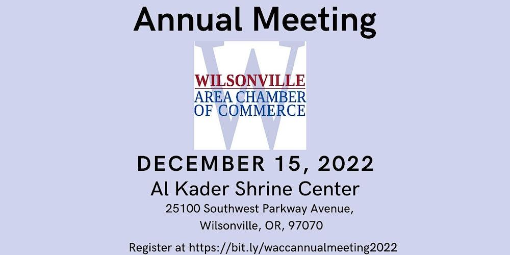 Wilsonville Area Chamber of Commerce Annual Meeting 12/15/2022