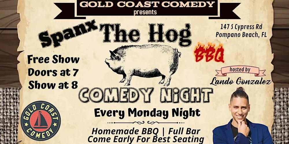 Spanx The Hog Comedy Night