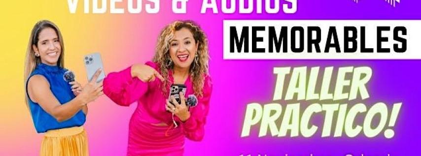 Audios y Videos Memorables -