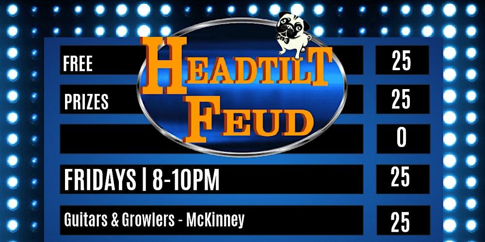 Headtilt Feud at Guitars & Growlers - McKinney