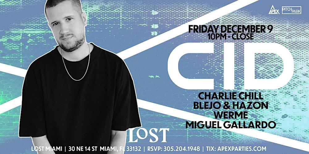 CID @ Lost Nightclub