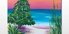 Tropic Holidays__ BYOB Paint N Sip Class