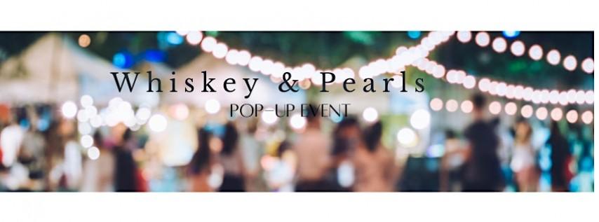 Whiskey & Pearls Pop-Up Event