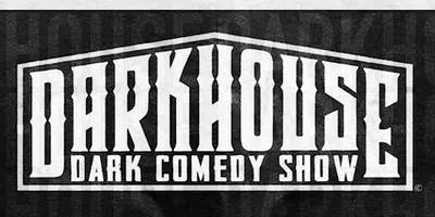 Darkhouse Comedy Show at Mueller Alamo D