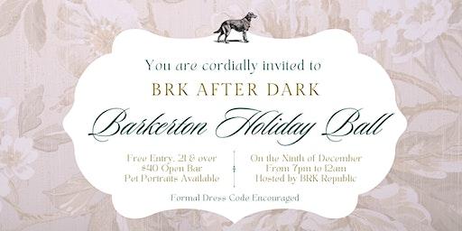 BRK Republic's Bakerton Holiday Ball