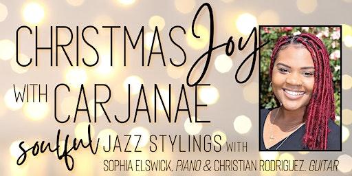 Christmas Joy with Carjanae