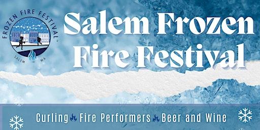 Salem Frozen Fire Festival