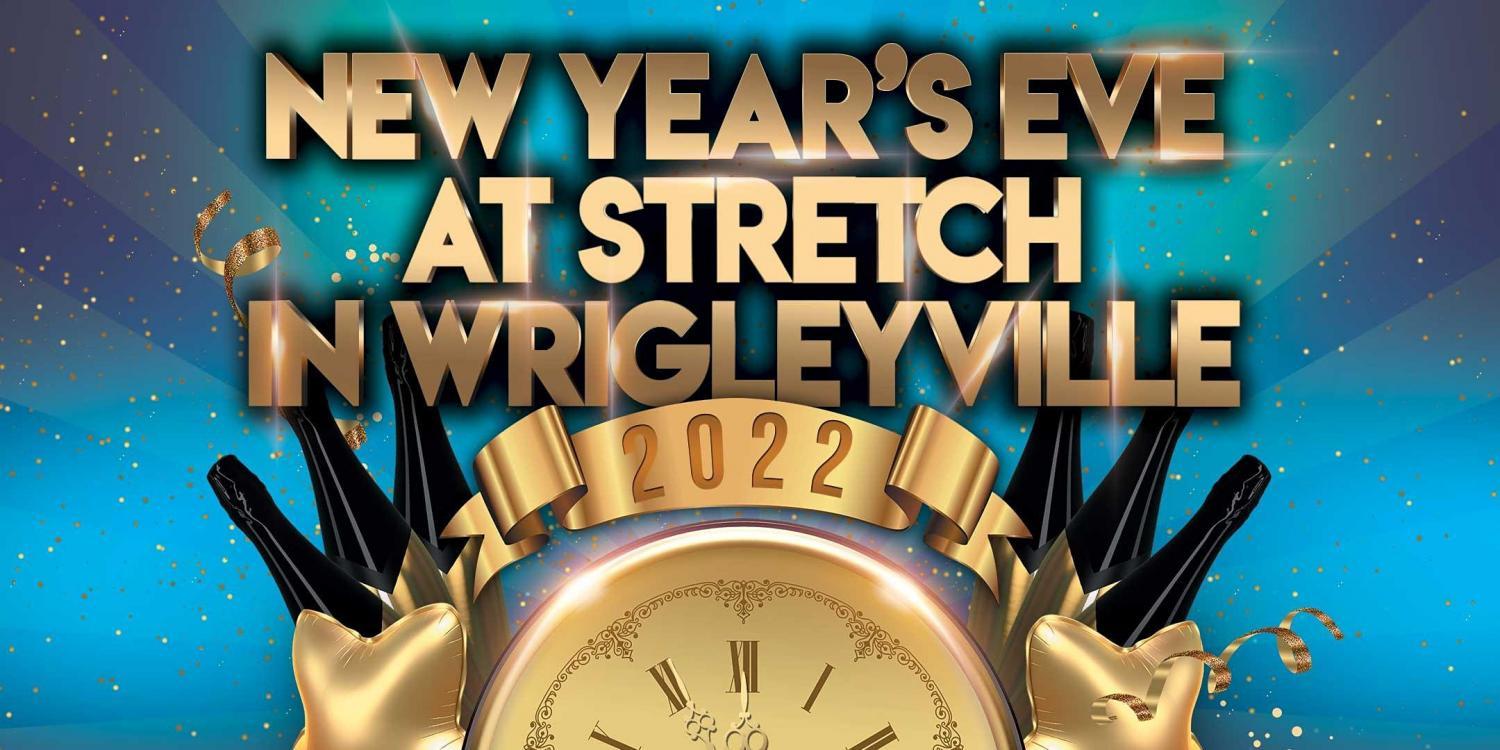 New Year's Eve at Stretch in Wrigleyville