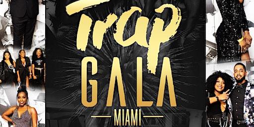 TRAP GALA MIAMI - ALL BLACK EDITION