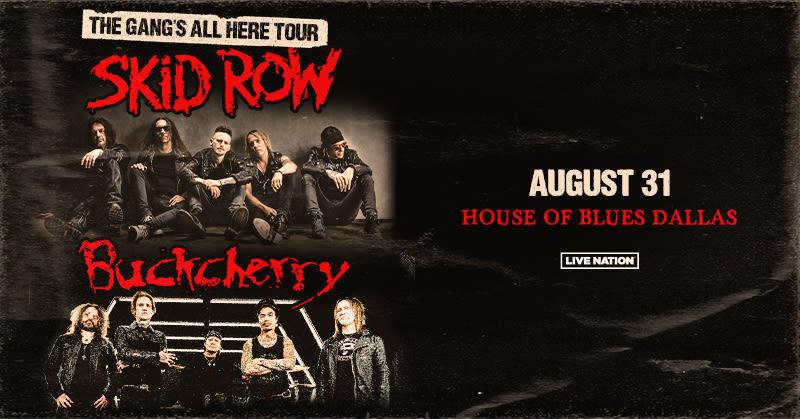 The Gang's All Here Tour With Skid Row And Buckcherry