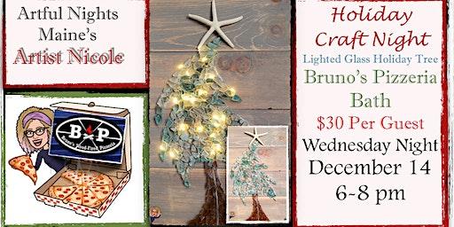 Create a Glass Lighted Holiday Tree at Bruno's Pizzeria in Bath