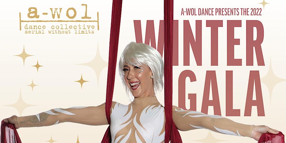 A-WOL Presents: Winter Gala 7:30pm