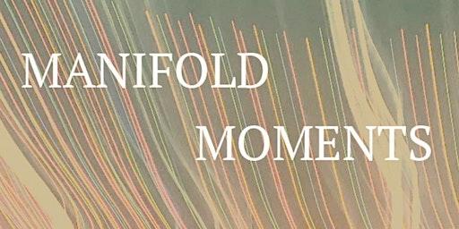 Manifold Moments