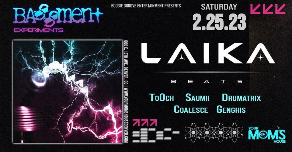 BASSment Experiments ft. Laika Beats