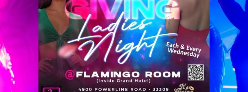 It’s Giving…Ladies Night at FlamingoRoom.Club