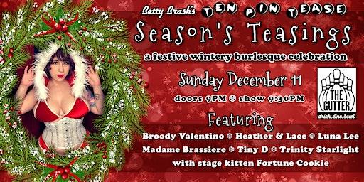 Betty Brash's Ten Pin Tease: Season's Teasings