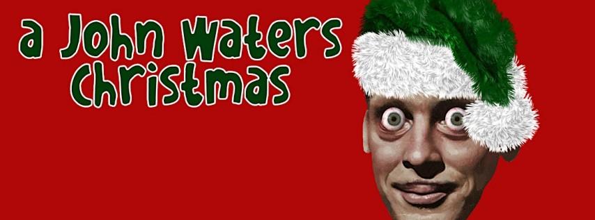 A John Waters Christmas