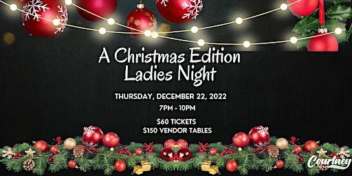 Courtney Covers Cleveland Presents: A Christmas Edition Ladies Night