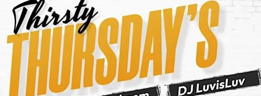 Ladies Night Thursdays (Thirsty Thursdays)