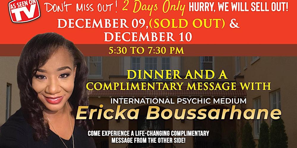 Dinner and Messages with International Psychic Medium Ericka Boussarhane