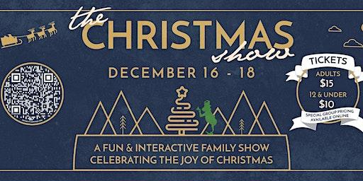 The Christmas Show - Amazing, Interactive Show - great for families