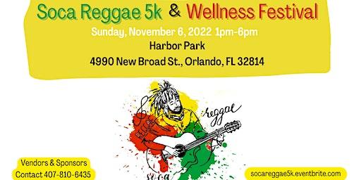 Soca Reggae 5K & Wellness Festival