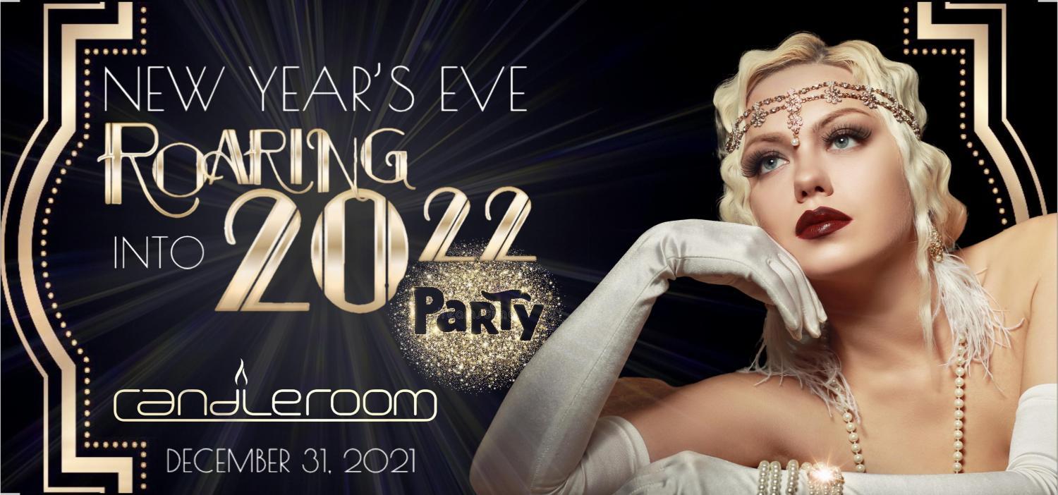 New Year's Eve Roaring into 2022 Party at Candleroom