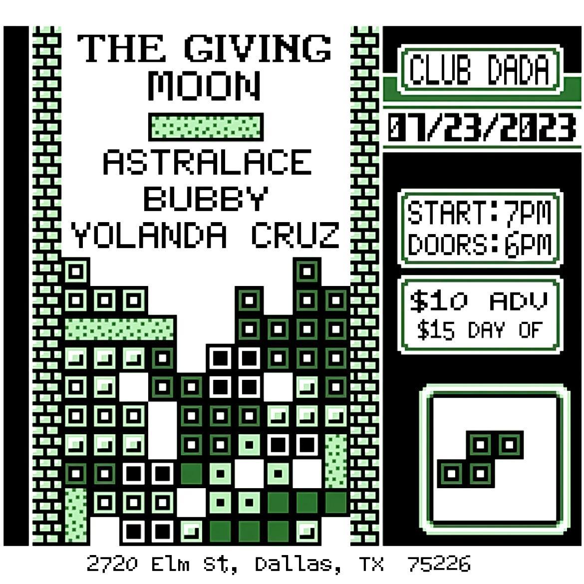 The Giving Moon, Astralace, Bubby, Yolanda Cruz