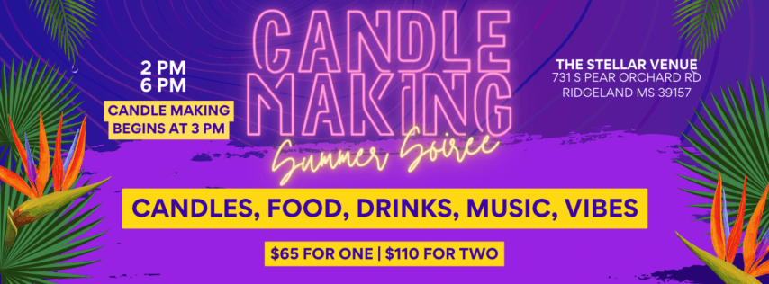 Candle Making Summer Soirée