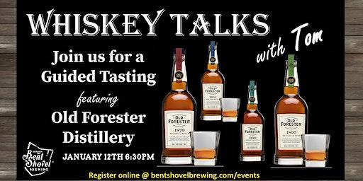 Whiskey Talk - Old Forester