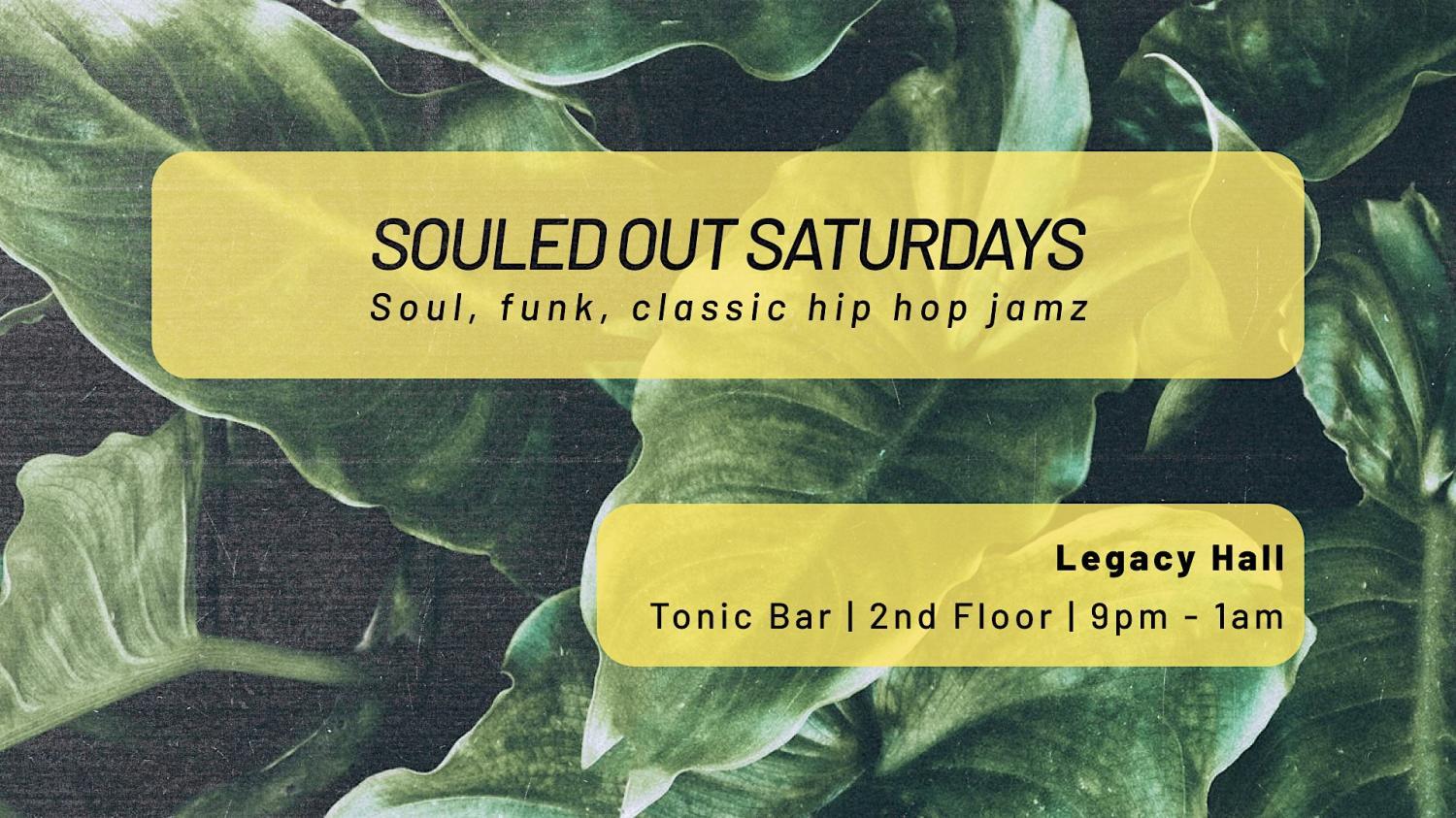 Souled Out Saturdays
Sat Dec 31, 9:00 PM - Sun Jan 1, 12:00 AM
in 71 days