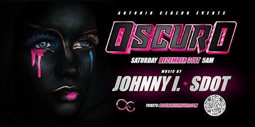 OSCURO 1 Year Anniversary Beats by DJ/ Producers  JOHNNY I. & SDOT