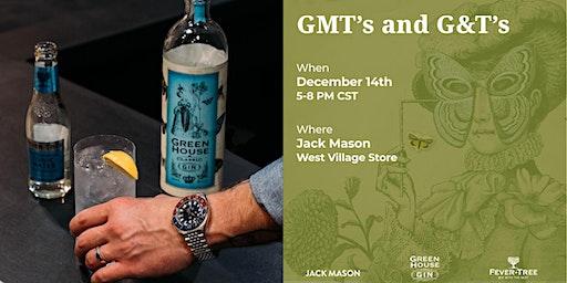 GMT's and G&T's with Jack Mason & Greenhouse Gin