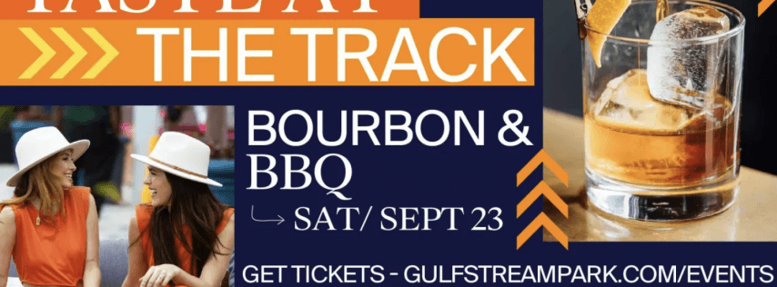 'Taste at the Track' Bourbon and BBQ