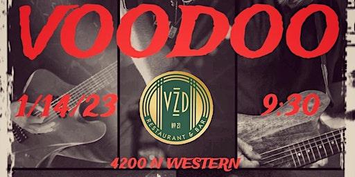 Voodoo Reunion at VZD’s w/Scott “Damn It” Miles