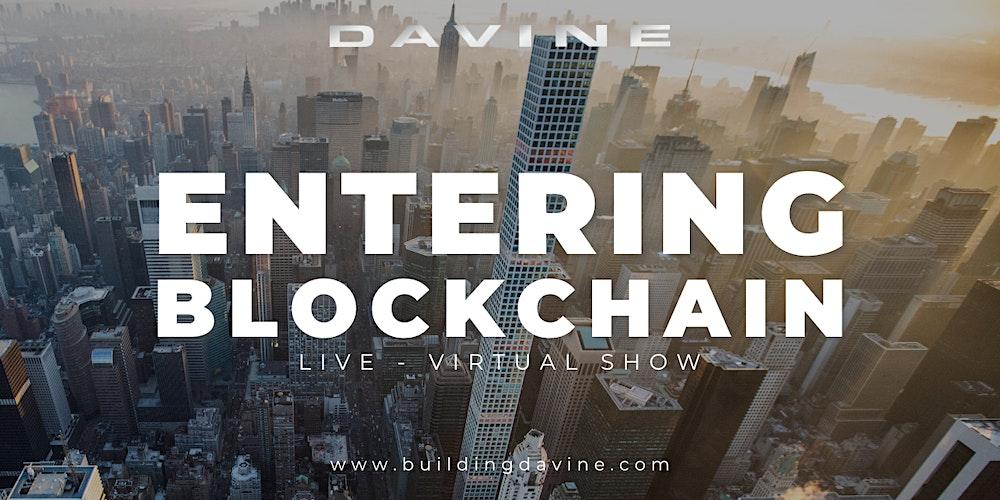 ENTERING BLOCKCHAIN - LIVE - SHOW [GEORGIA]