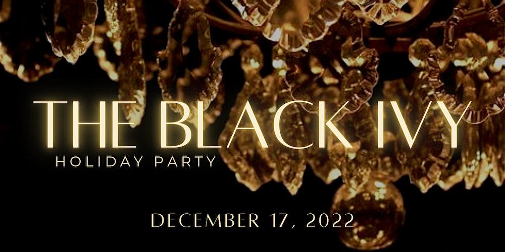 The Black Ivy Holiday Party