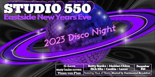 STUDIO 550 // Eastside NYE