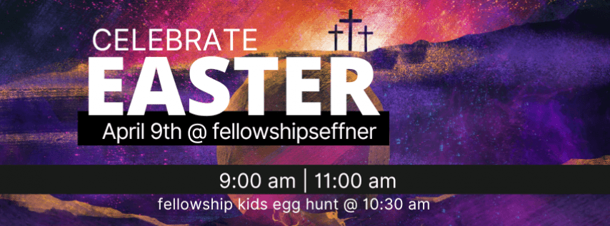 Easter @ fellowship Seffner