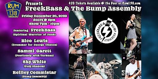 Freekbass & the Bump Assembly featuring Sammi Garett formally with Turkuaz