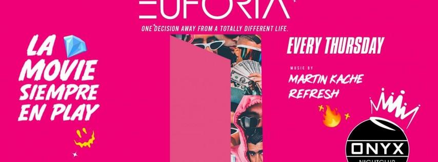 EUFORIA Thursdays November 10th