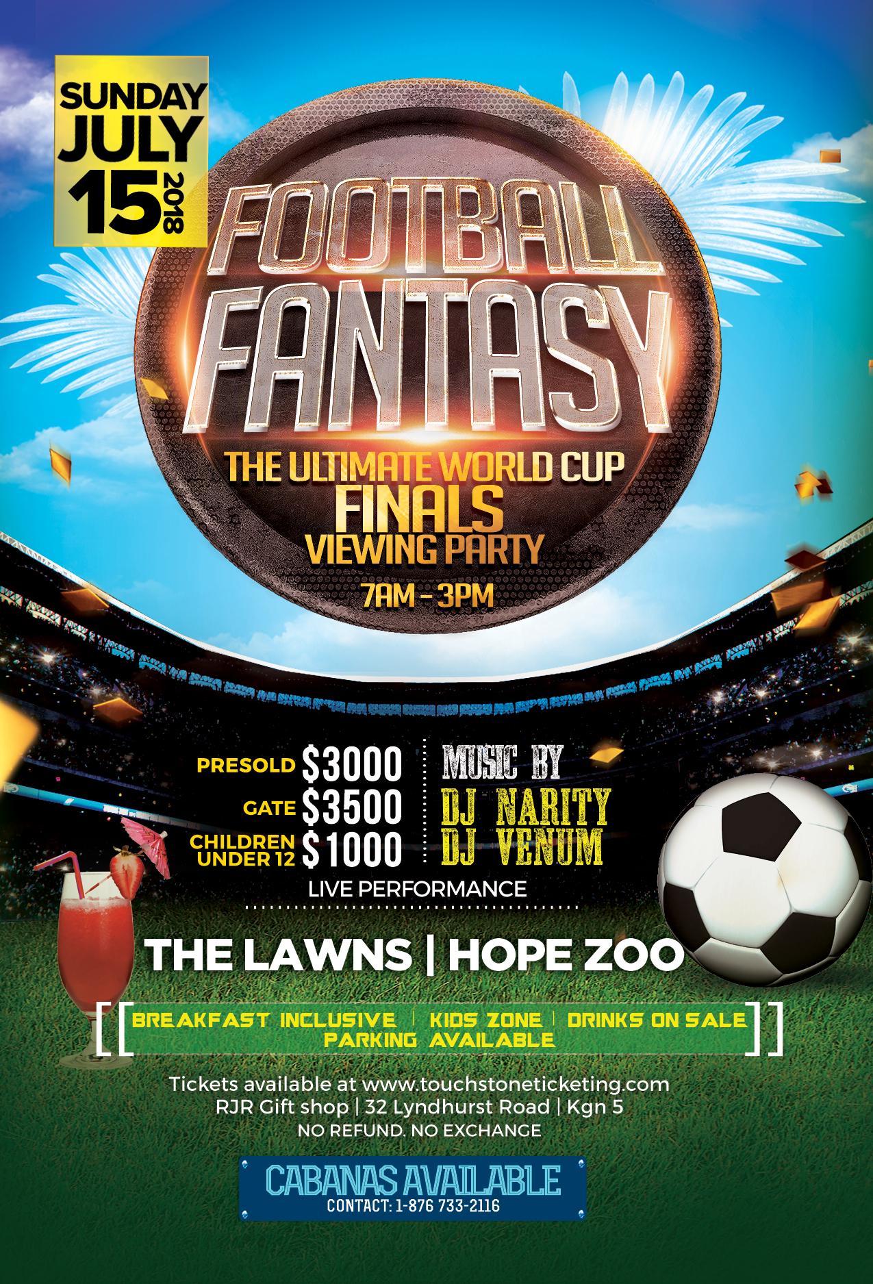 FOOTBALL FANTASY- THE ULTIMATE WORLD CUP FINALS VIEWING PARTY 