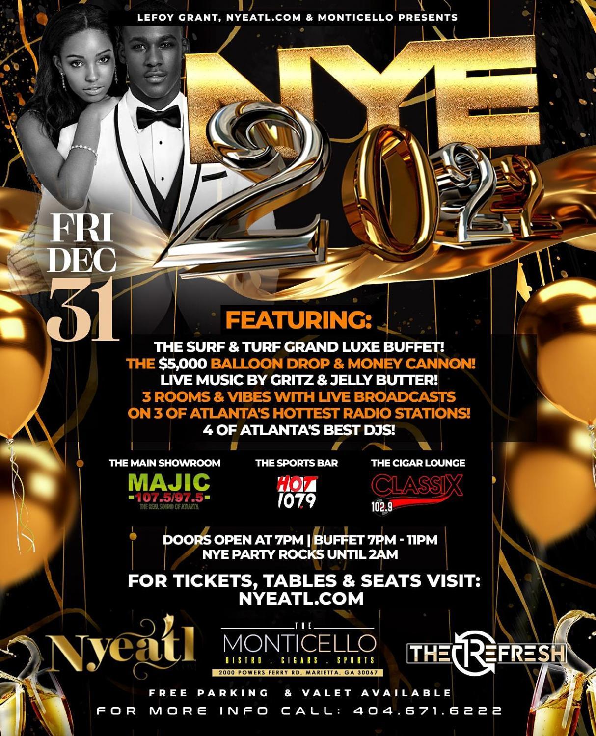 NYE2022: 3 Rooms, 3 Vibes, Live Band, Surf & Turf Buffet + $5K Balloon Drop